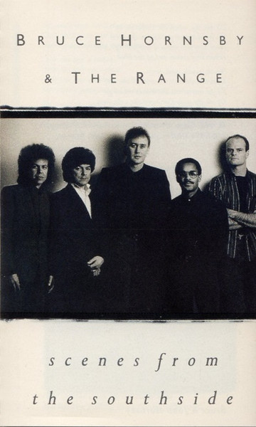 Bruce Hornsby & The Range – Scenes From The Southside MUSICASSETTA