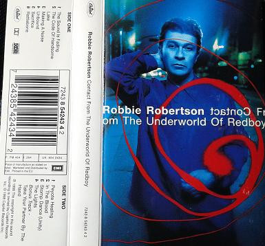 Robbie Robertson – Contact From The Underworld Of Redboy MUSICASSETTA