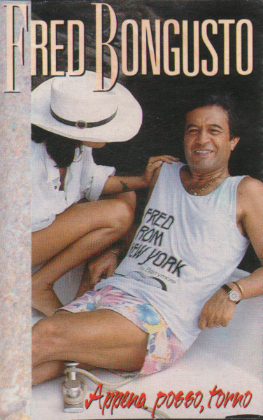 Fred Bongusto – Appena Posso, Torno MUSICASSETTA