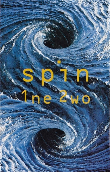Spin 1ne 2wo – Spin 1ne 2wo MUSICASSETTA