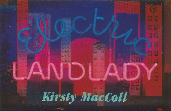 Kirsty MacColl – Electric Landlady MUSICASSETTA