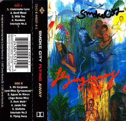 Smoke City – Flying Away MUSICASSETTA