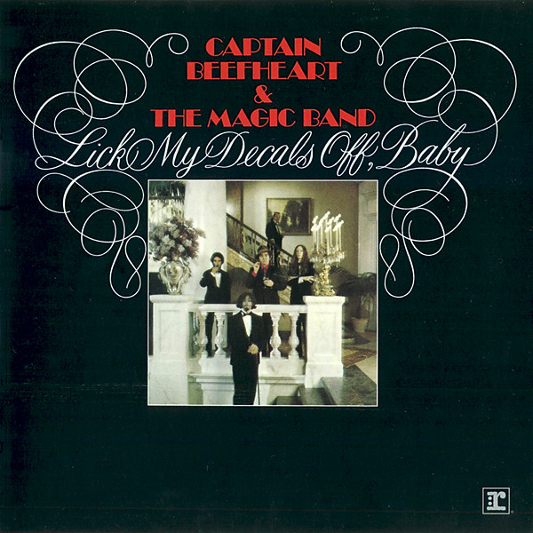 Captain Beefheart & The Magic Band – Lick My Decals Off, Baby CD