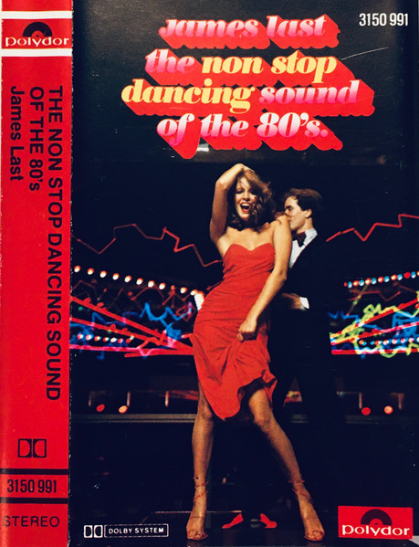 James Last – The Non Stop Dancing Sound Of The 80's MUSICASSETTA