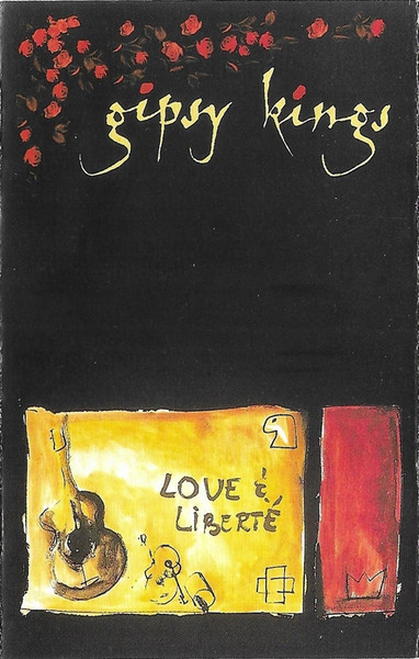 Gipsy Kings – Love & Liberté MUSICASSETTA