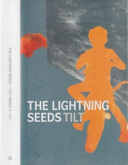 The Lightning Seeds – Tilt MUSICASSETTA