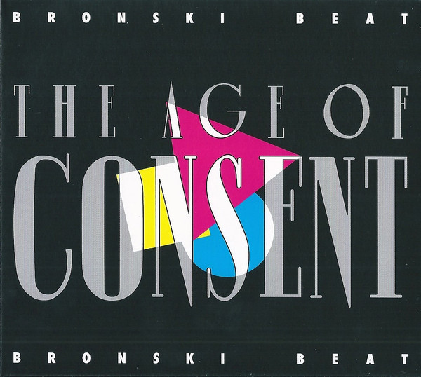 Bronski Beat – The Age Of Consent CD