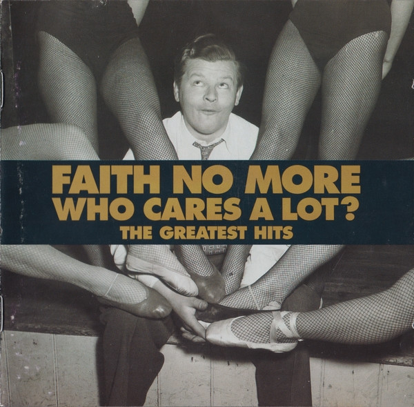Faith No More – Who Cares A Lot? The Greatest Hits CD