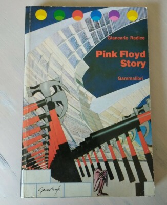 Pink Floyd Story - Giancarlo Radice (Book)