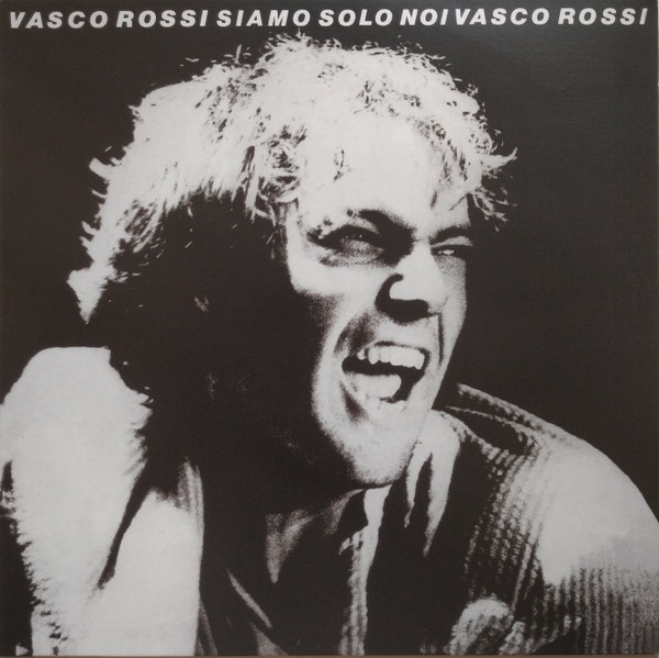 Vasco Rossi – Siamo Solo Noi LP