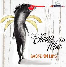 Cheap Wine – Based On Lies CD