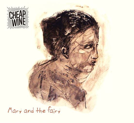 Cheap Wine – Mary And The Fairy CD