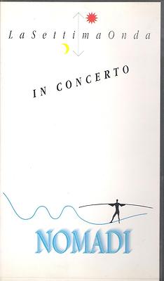 Nomadi – La Settima Onda in concerto VHS
