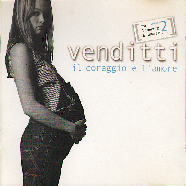 Antonello Venditti – Il Coraggio E L'amore - Se L'amore È Amore...Vol. 2 CD