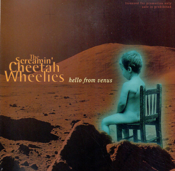 The Screamin' Cheetah Wheelies – Hello From Venus CD