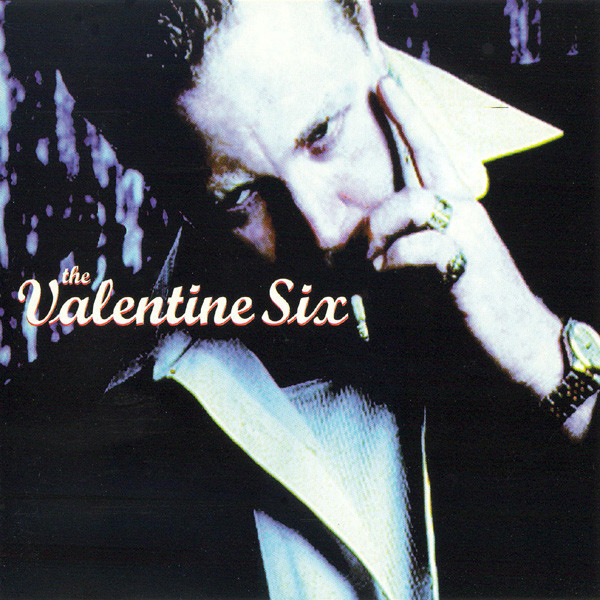 The Valentine Six – The Valentine Six CD