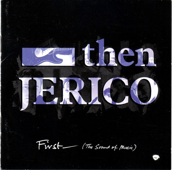 Then Jerico – First (The Sound Of Music) CD