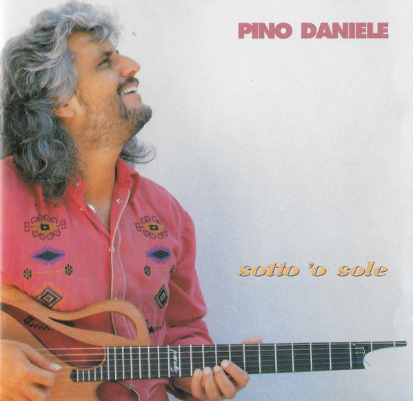 Pino Daniele – Sotto 'O Sole LP
