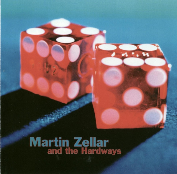 Martin Zellar And The Hardways – Martin Zellar And The Hardways CD