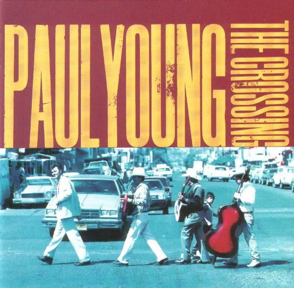 Paul Young – The Crossing CD