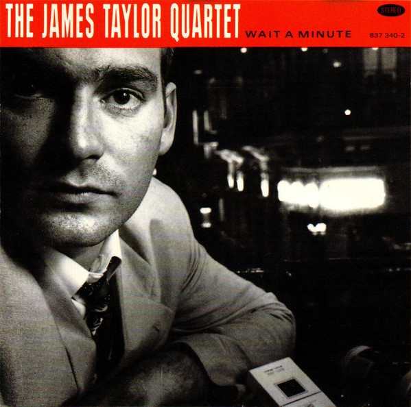 The James Taylor Quartet – Wait A Minute CD