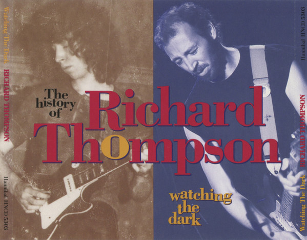 Richard Thompson – Watching The Dark (The History Of Richard Thompson) (3 CD)