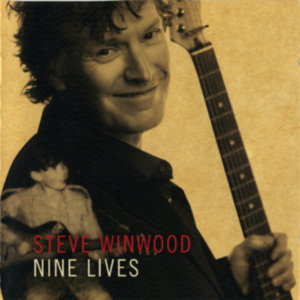 Steve Winwood – Nine Lives CD