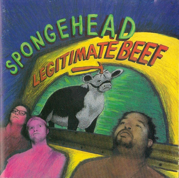 Spongehead – Legitimate Beef CD