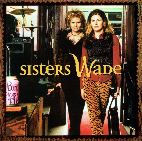 Sisters Wade – Sisters Wade CD