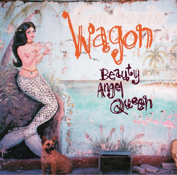 Wagon – Beauty Angel Queen CD