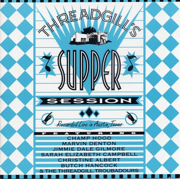 Various – Threadgill's Supper Session CD