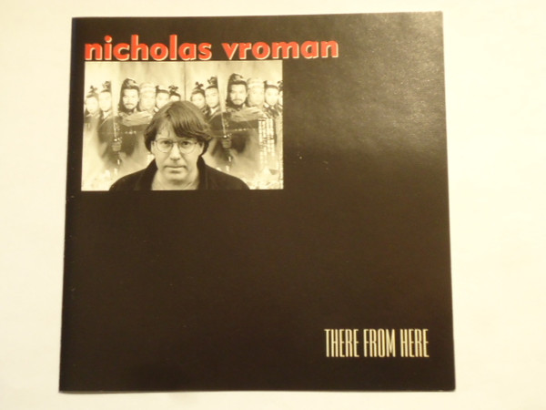 Nicholas Vroman – There From Here CD