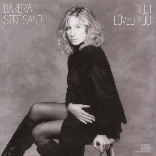 Barbra Streisand – Till I Loved You CD