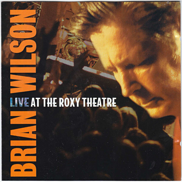 Brian Wilson – Live At The Roxy Theatre (2 CD)