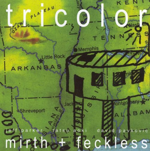 Tricolor – Mirth + Feckless CD