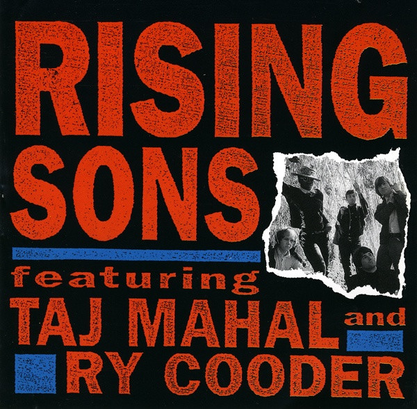 Rising Sons Featuring Taj Mahal And Ry Cooder – Rising Sons Featuring Taj Mahal And Ry Cooder CD