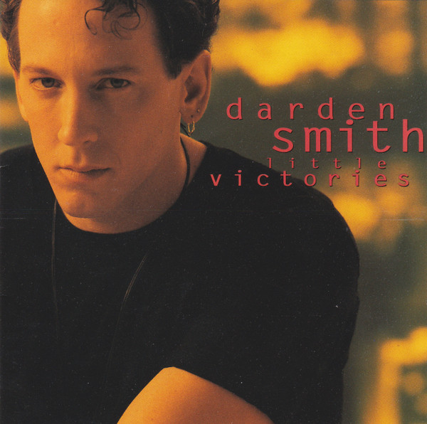 Darden Smith – Little Victories CD