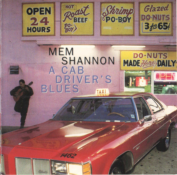 Mem Shannon – A Cab Driver's Blues CD