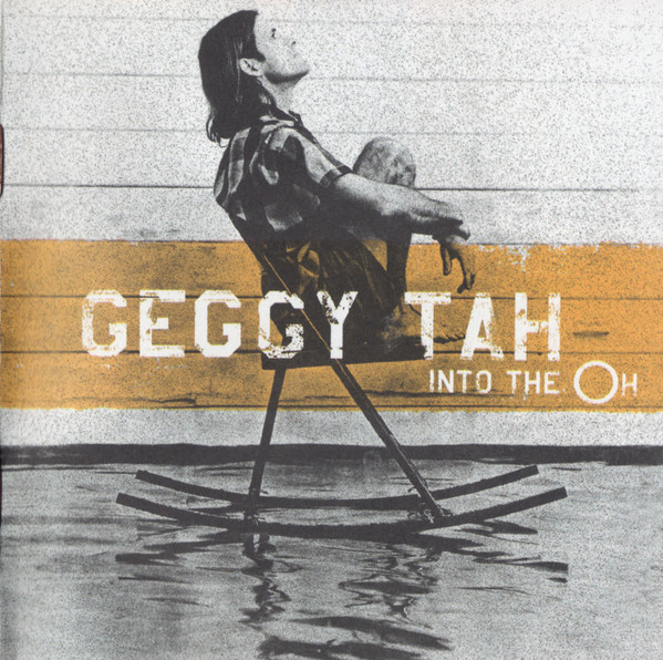 Geggy Tah – Into The Oh CD