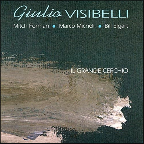 Giulio Visibelli – Il Grande Cerchio CD