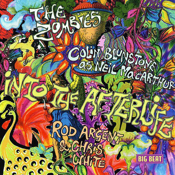 The Zombies / Neil MacArthur / Rod Argent & Chris White – Into The Afterlife CD