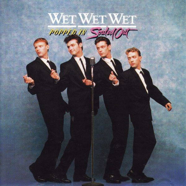 Wet Wet Wet – Popped In Souled Out CD