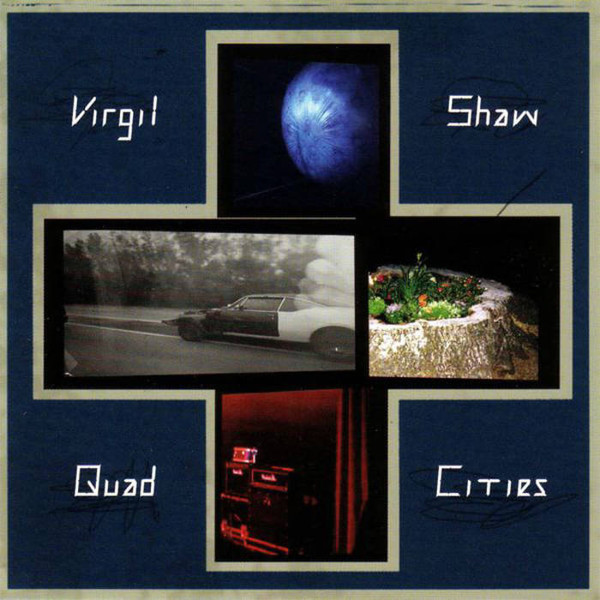 Virgil Shaw – Quad Cities CD