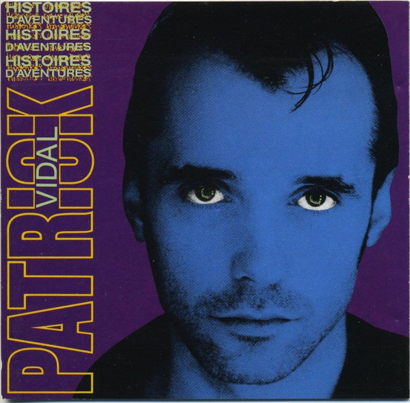 Patrick Vidal – Histoires D'Aventures CD
