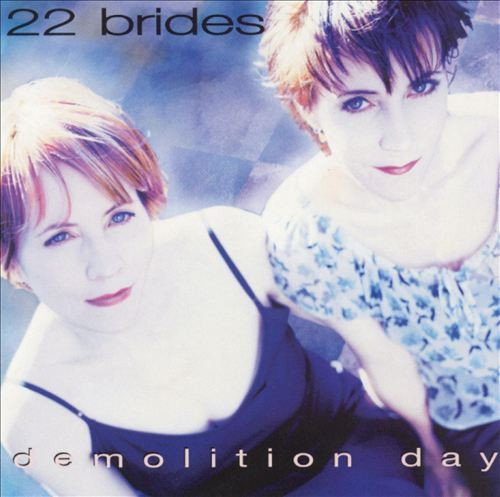 22 Brides – Demolition Day CD