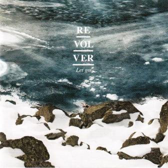Revolver – Let Go CD