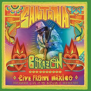 Santana – Corazón Live From Mexico Live It To Believe It CD
