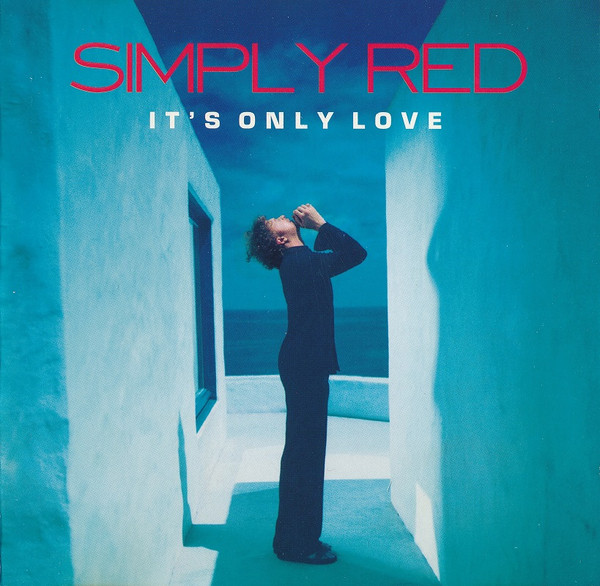 Simply Red – It's Only Love CD