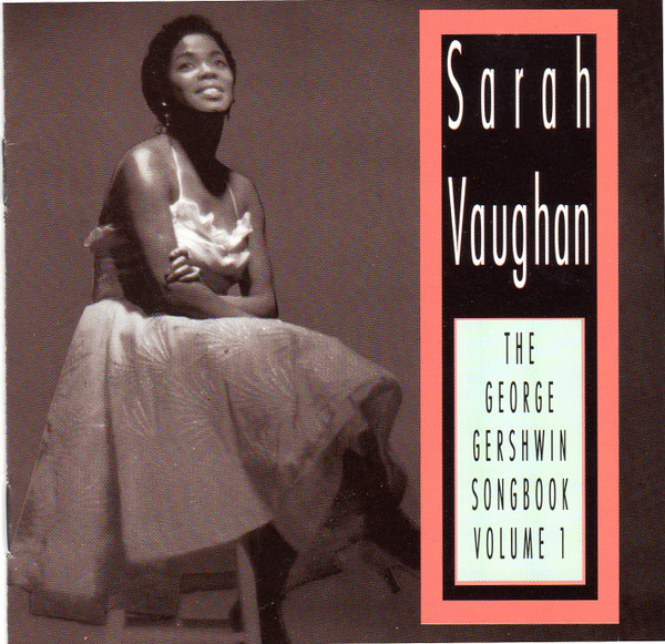 Sarah Vaughan – The George Gershwin Songbook Volume 1 CD