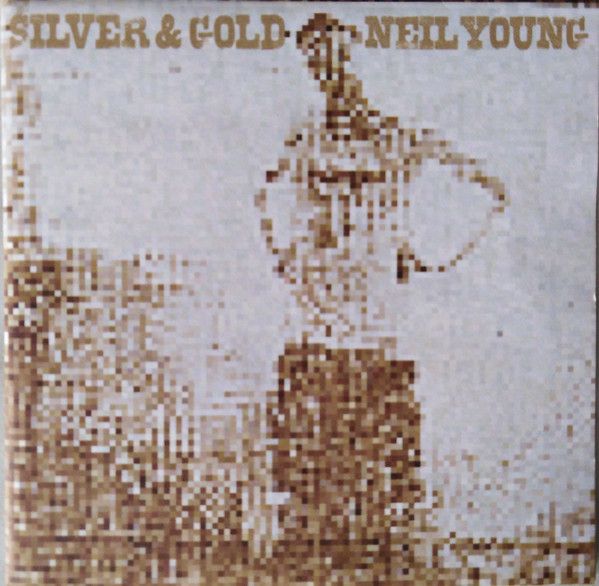 Neil Young – Silver & Gold CD